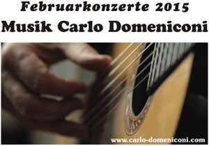 ...alle Jahre wieder 2015, Februarkonzerte mit Carlo Domeniconi und Freunde ...alle Jahre wieder 2015, Februarkonzerte mit Carlo Domeniconi und Freunde