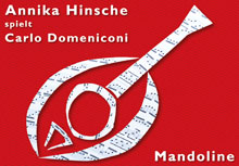 Flyer: Annika Hinsche spielt Carlo Domeniconi - 12 Präludien für Mandoline Solo