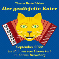 Der gestiefelte Kater 10. und 11. September 2022